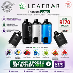 Leafbar Titanium 20000 Bundle – Buy 2 Pods, Get Free Battery Downtown Vapoury